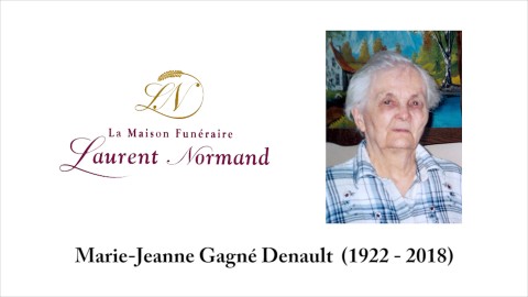 Marie-Jeanne Gagné Denault  (1922 - 2018)