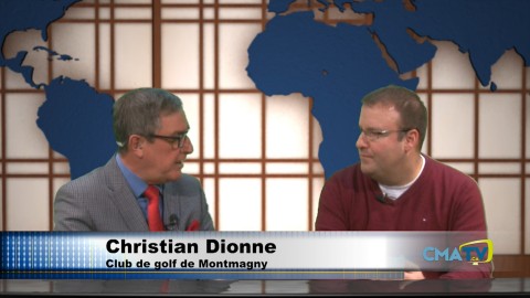 Entrevue - Christian Dionne - Club de Golf de Montmagny