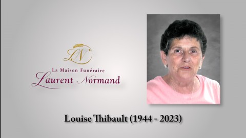 Louise Thibault (1944 - 2023)