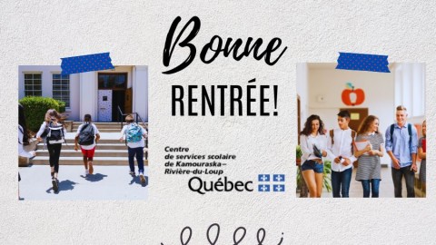 Rentrée scolaire 2023-2024 au Centre de services scolaire de Kamouraska-Rivière-du-Loup : Des titulaires qualifiés dans toutes les classes préscolaires et primaires