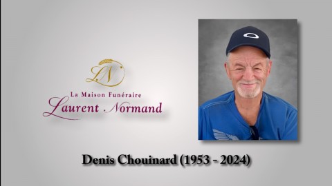 Denis Chouinard (1953 - 2024)