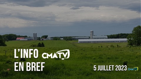 L'Info CMATV en bref du 5 juillet 2023