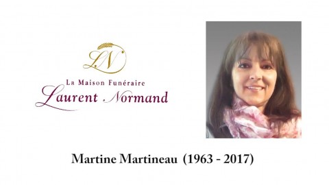 Martine Martineau (1963 - 2017) 