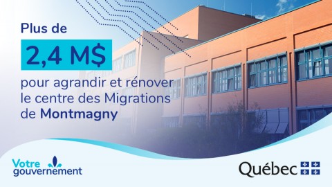 Québec accorde plus de 2,4 M$ pour le Centre des migrations de Montmagny