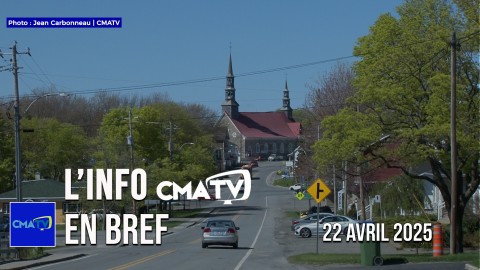 L'Info CMATV en bref du 22 avril 2025