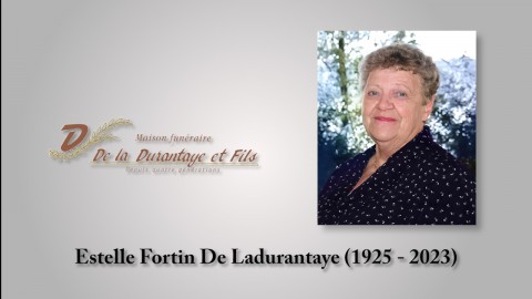 Estelle Fortin De Ladurantaye (1925 - 2023)