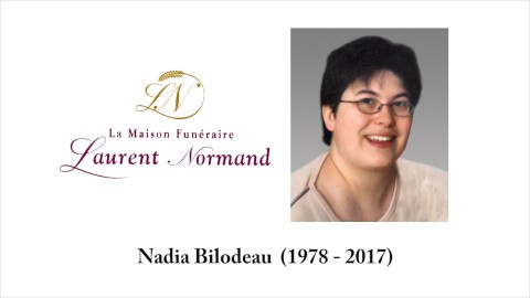 Nadia Bilodeau  (1978 - 2017)
