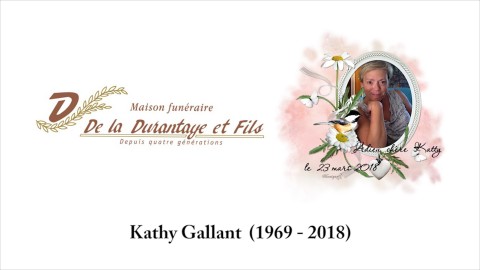 Kathy Gallant  (1969 - 2018)