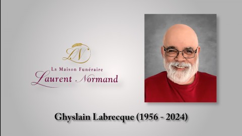 Ghyslain Labrecque (1956 - 2024)