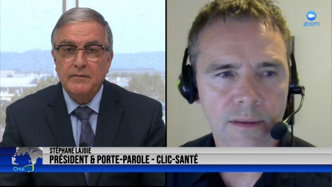 Entrevue - Stéphane Lajoie, président & porte-parole de Clic-santé - 8 août 2022