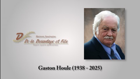 Gaston Houle (1938 - 2025)