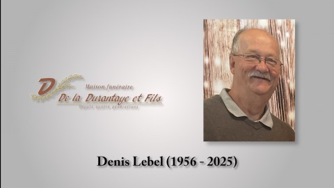 Denis Lebel (1956 - 2025)
