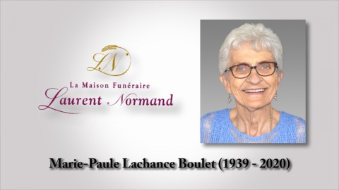 Marie-Paule Lachance Boulet (1939 - 2020)