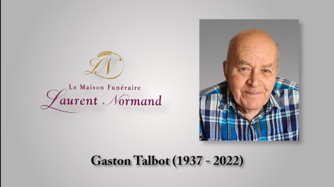 Gaston Talbot (1937 - 2022)