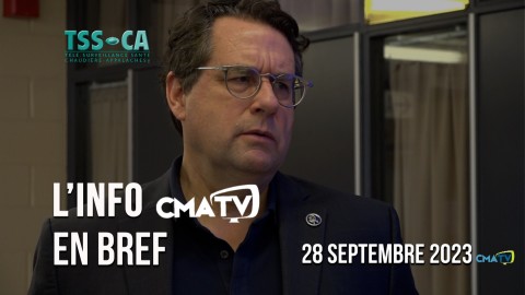 L'Info CMATV en bref du 28 septembre 2023