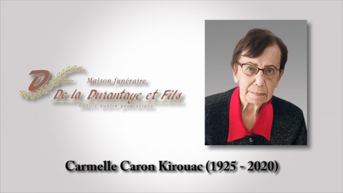 Carmelle Caron Kirouac (1925 - 2020)