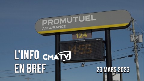 L'Info CMATV en bref du 23 mars 2023