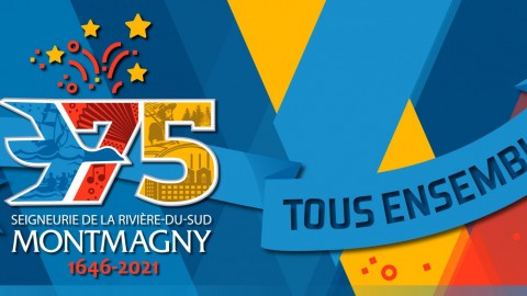 COVID-19 : Le comité organisateur de Montmagny des Fêtes du 375e révise sa programmation