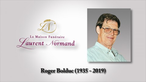 Roger Bolduc (1935 -2019)