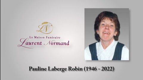 Pauline Laberge Robin (1946 - 2022)