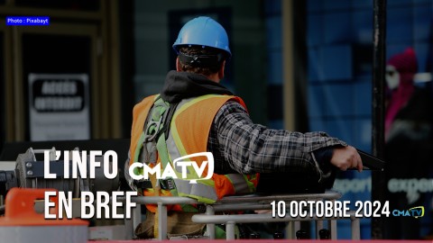 L'Info CMATV en bref du 10 octobre 2024