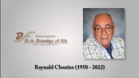 Raynald Cloutier (1950 - 2022)