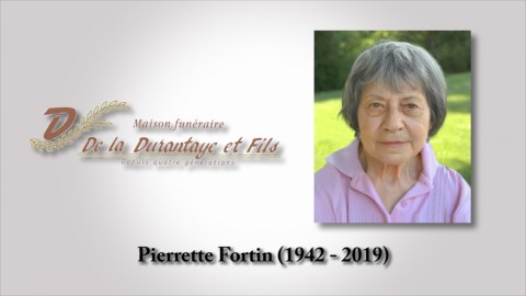Pierrette Fortin (1942 - 2019)