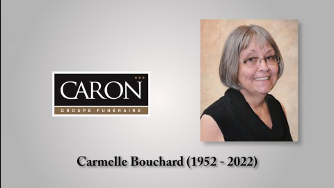 Carmelle Bouchard (1952 - 2022)