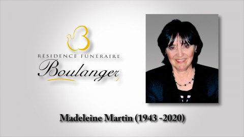 Madeleine Martin (1943 - 2020)