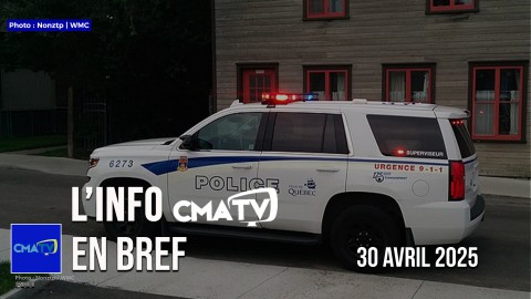 L'Info CMATV en bref du 30 avril 2025