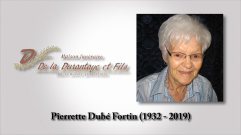 Pierrette Dubé Fortin (1932 - 2019)