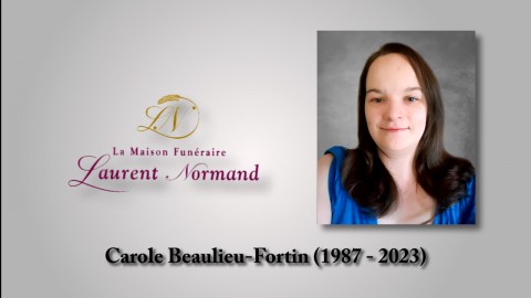 Carole Beaulieu-Fortin (1987 - 2023)