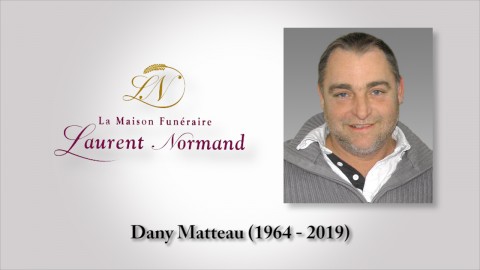 Dany Matteau (1964 - 2019)