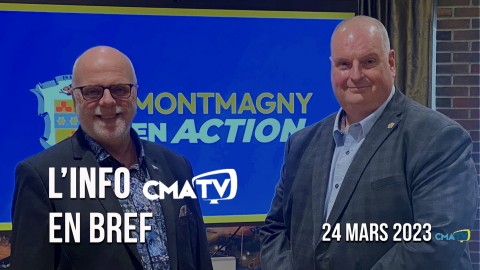 L'Info CMATV en bref du 24 mars 2023