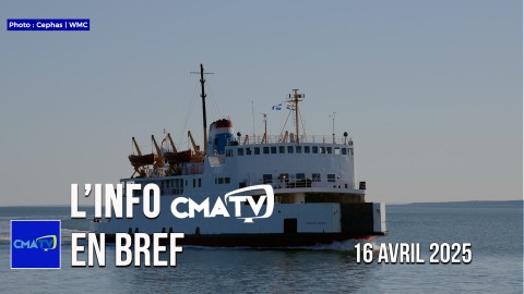 L'Info CMATV en bref du 16 avril 2025