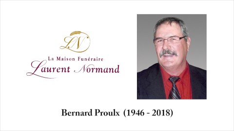 Bernard Proulx  (1946 - 2018)