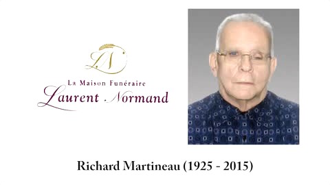 Richard Martineau (1925 - 2015)