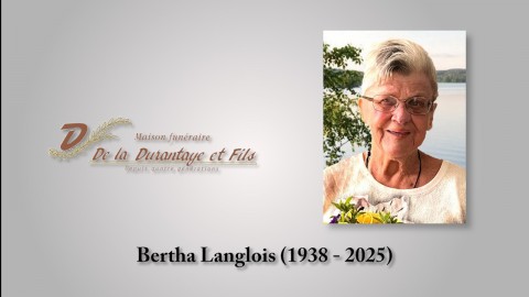 Bertha Langlois (1938 - 2025)