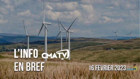 L'Info CMATV en bref du 16 février 2023