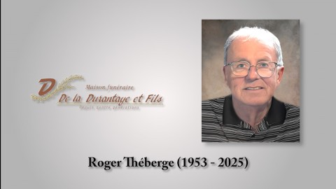 Roger Théberge (1953 - 2025)