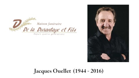 Jacques Ouellet (1944 - 2016)