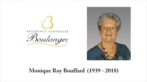 Monique Roy Bouffard  (1939 - 2018)