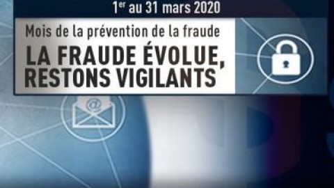 Le mois de mars est celui de la prévention de la fraude 