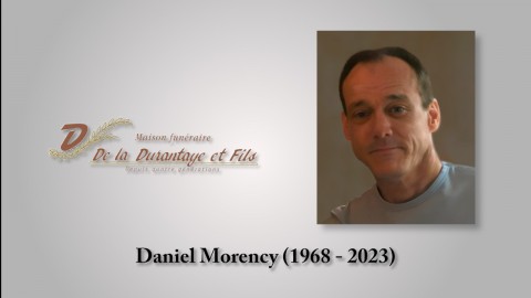 Daniel Morency (1968 - 2023)