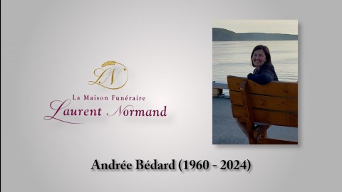 Andrée Bédard (1960 - 2024)