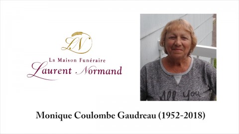 Monique Coulombe Gaudreau (1952 - 2018)