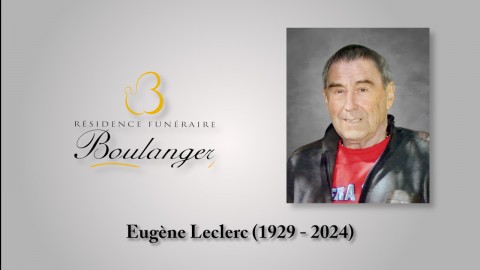 Eugène Leclerc (1929 - 2024)