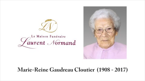 Marie-Reine Gaudreau Cloutier  (1908 - 2017)