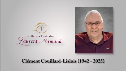 Clément Couillard-Lislois (1942 - 2025)