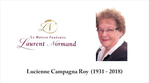 Lucienne Campagna Roy  (1931 - 2018)